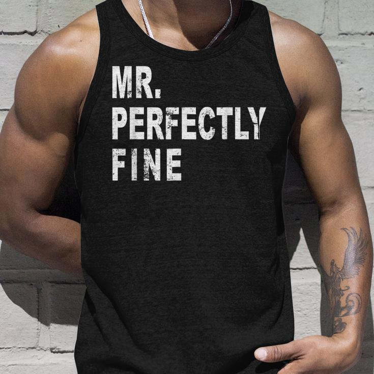 Mr Perfectly Fine Father Funny Gift For Dad Unisex Tank Top Gifts for Him