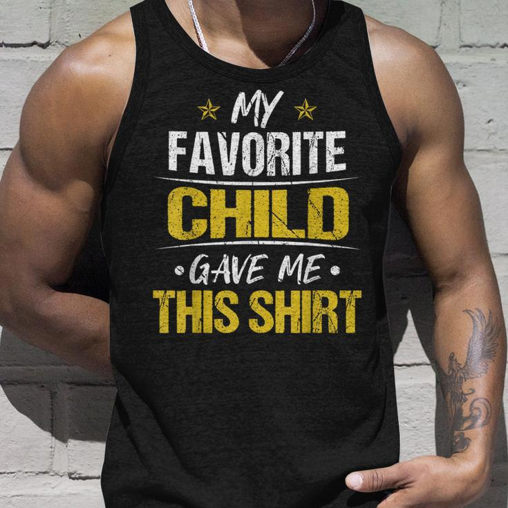 My Favorite Child Gave Me This Fathers Day Unisex Tank Top Gifts for Him