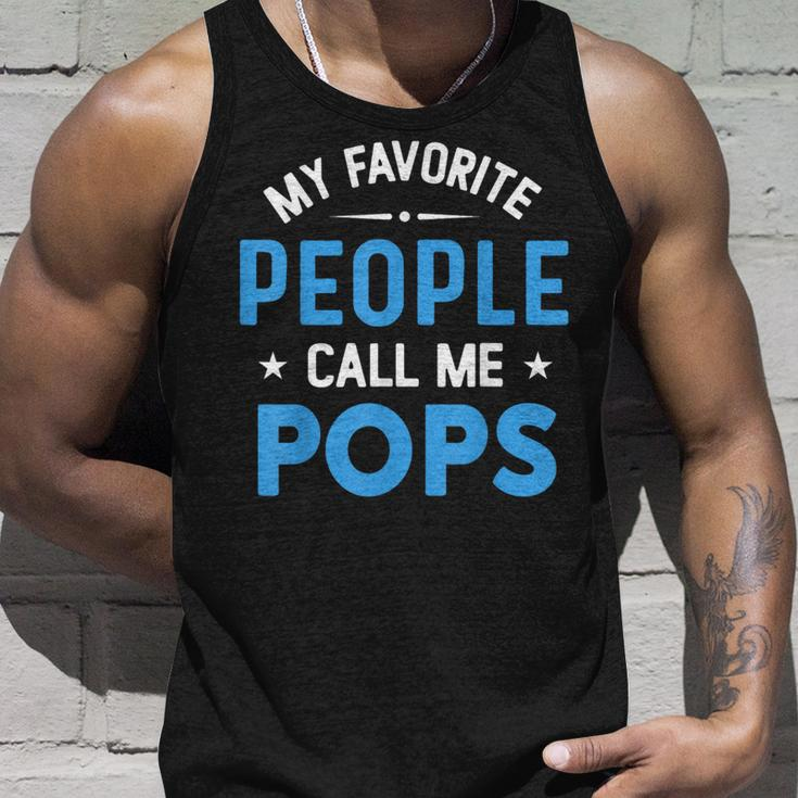 My Favorite People Call Me Pops Funny Pops Fathers Day Unisex Tank Top Gifts for Him