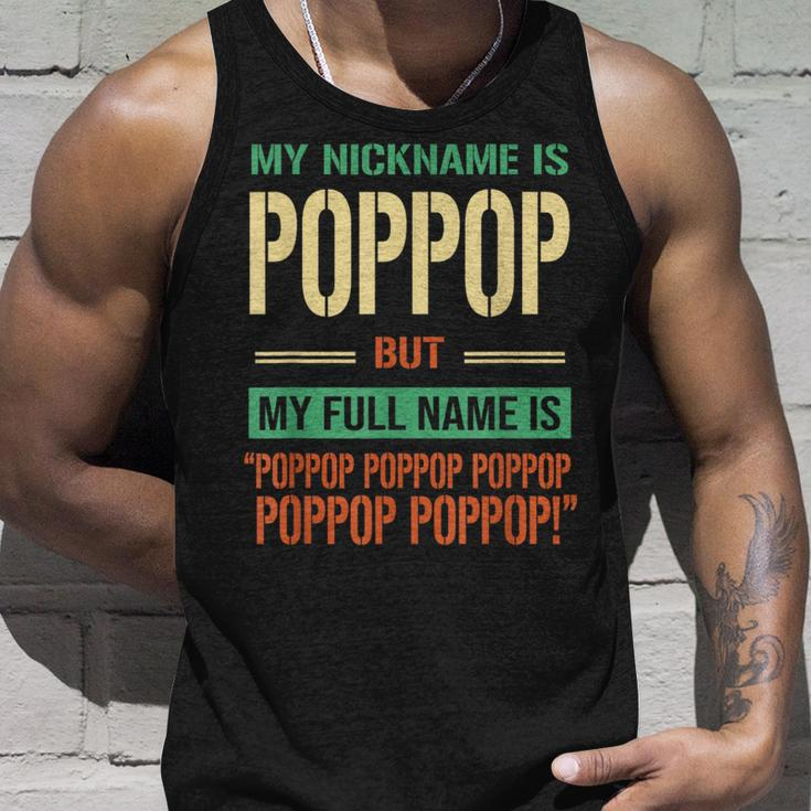 My Nickname Is Poppop Happy Daddy Funny Fathers Day Gift Unisex Tank Top Gifts for Him