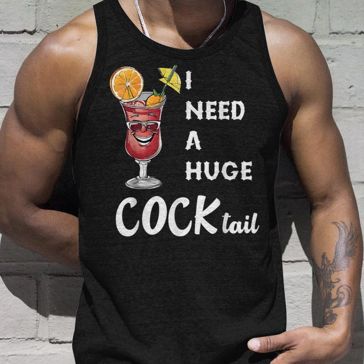 I Need A Huge Cocktail Adult Humor Drinking Tank Top Gifts for Him