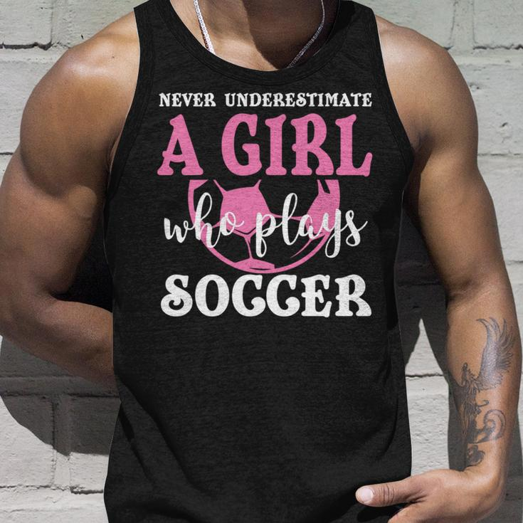 Never Underestimate A Girl Who Plays Soccer Cool Players Unisex Tank Top Gifts for Him