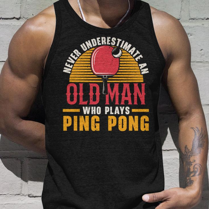 Never Underestimate An Old Man Who Plays Ping Pong Player Unisex Tank Top Gifts for Him