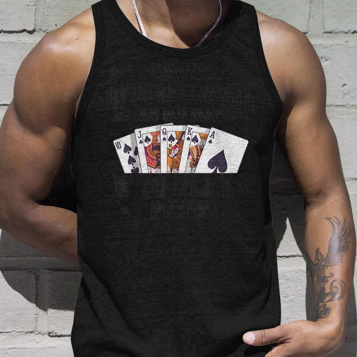Never Underestimate An Old Man Who Plays Poker Casino Unisex Tank Top Gifts for Him