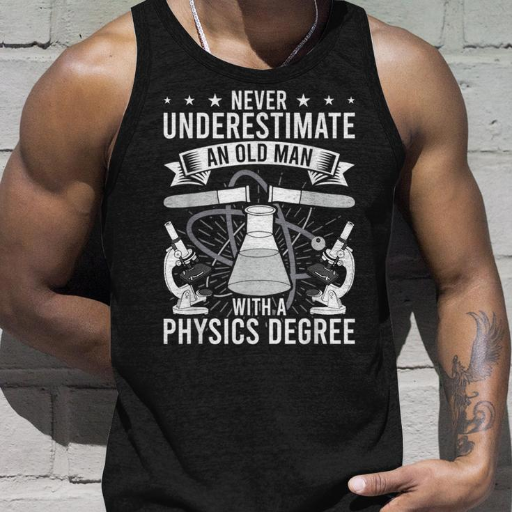 Never Underestimate An Old Man With A Physics Degree Unisex Tank Top Gifts for Him