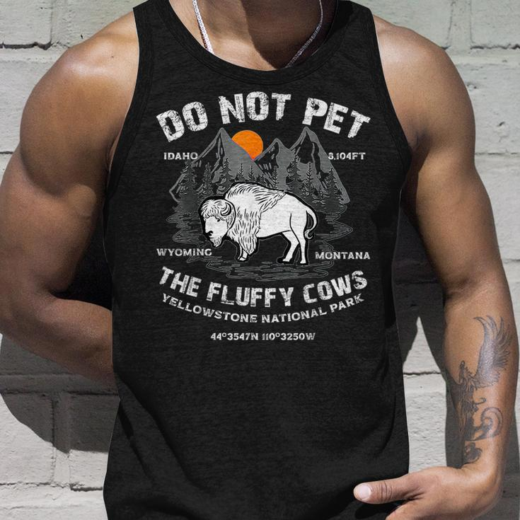 Do Not Pet The Fluffy Cows Bison Yellowstone National Park For Cows Lovers Tank Top Gifts for Him
