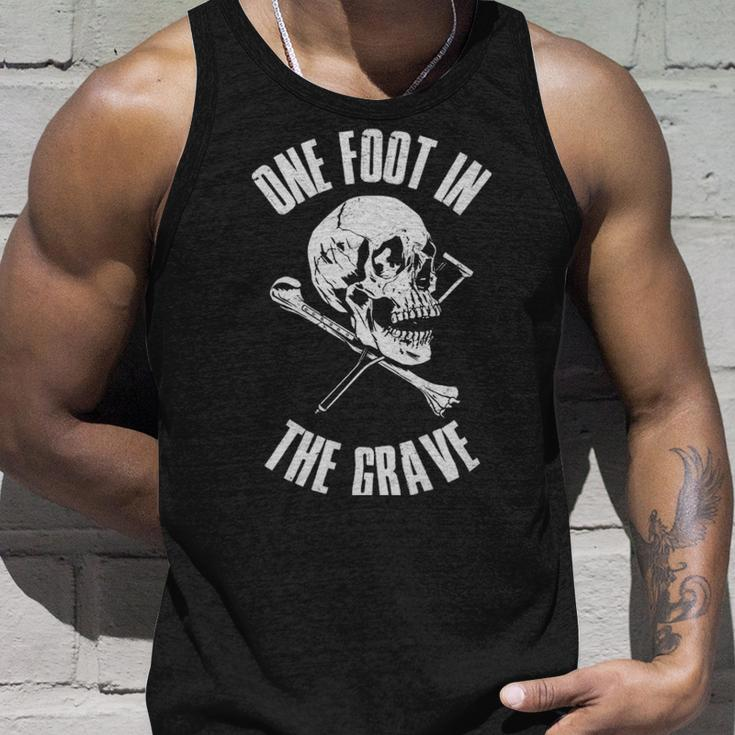 One Foot In The Grave Funny Amputee Gift - One Foot In The Grave Funny Amputee Gift Unisex Tank Top Gifts for Him
