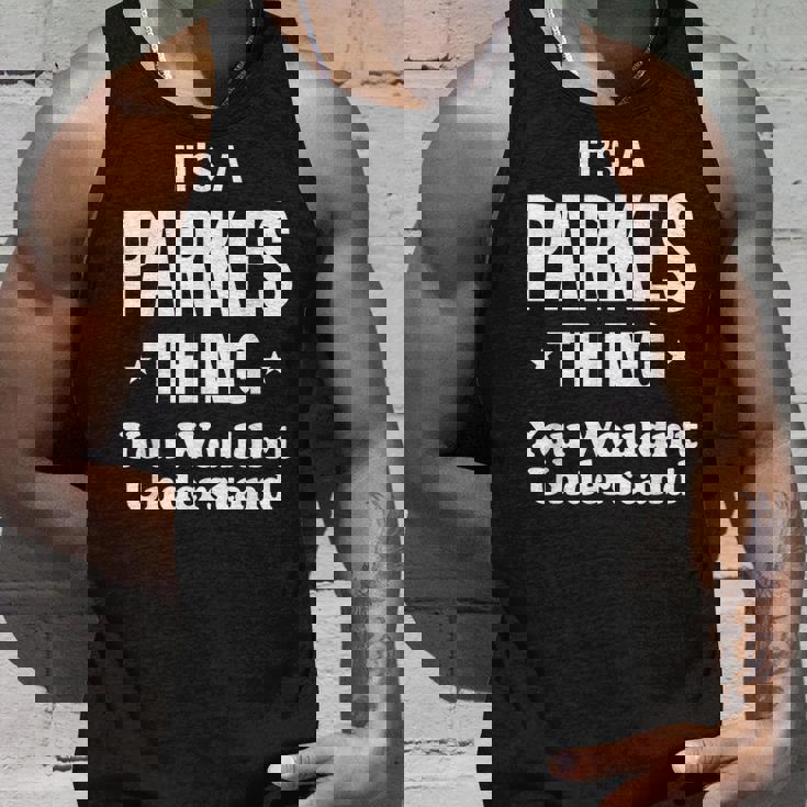 Parkes Thing Last Name Last Name Tank Top Gifts for Him