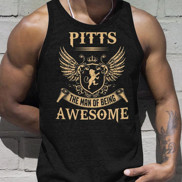 Pitts Name Gift Pitts The Man Of Being Awesome V2 Unisex Tank Top Gifts for Him