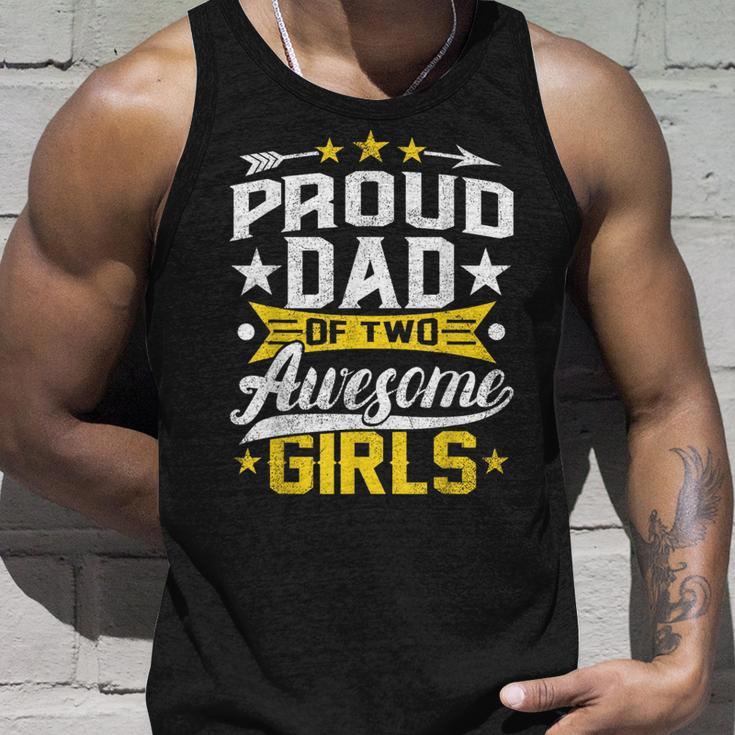 Proud Dad Of Two Awesome Girls Father Day Unisex Tank Top Gifts for Him