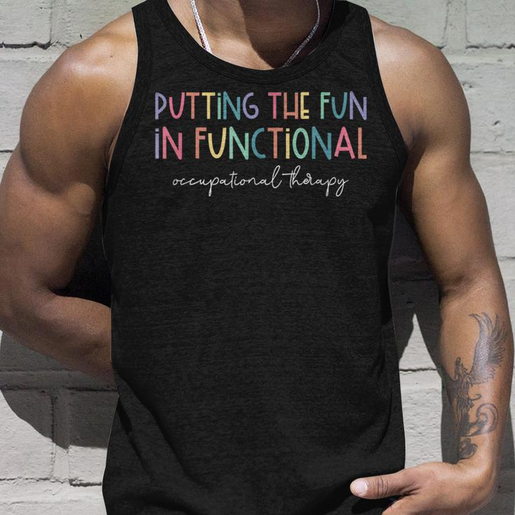 Putting The Fun In Functional Occupational Therapy Support Unisex Tank Top Gifts for Him