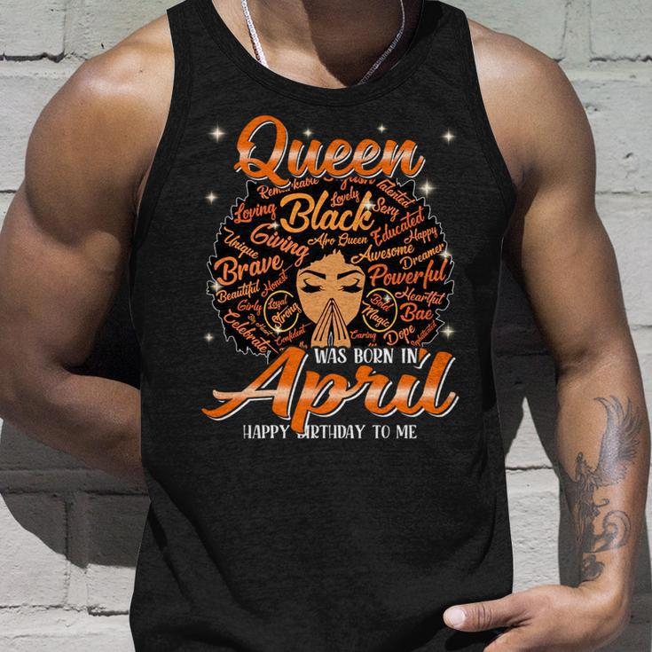 Queen Was Born In April Black History Birthday Junenth Unisex Tank Top Gifts for Him