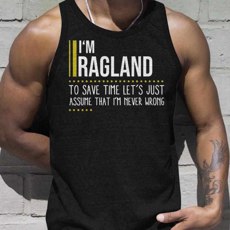 Ragland Name Gift Im Ragland Im Never Wrong Unisex Tank Top Gifts for Him