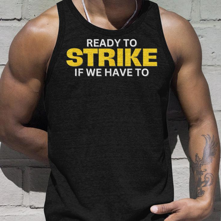 Ready To Strike If We Have To Unisex Tank Top Gifts for Him