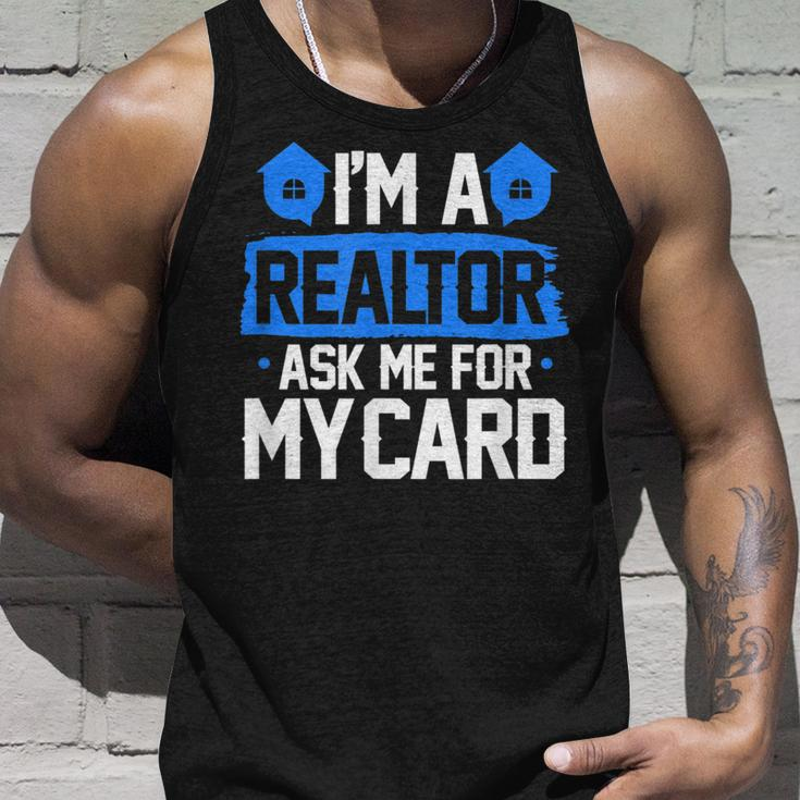 Im A Realtor Ask Me For My Card Real Estate Agent Realtor Tank Top Gifts for Him