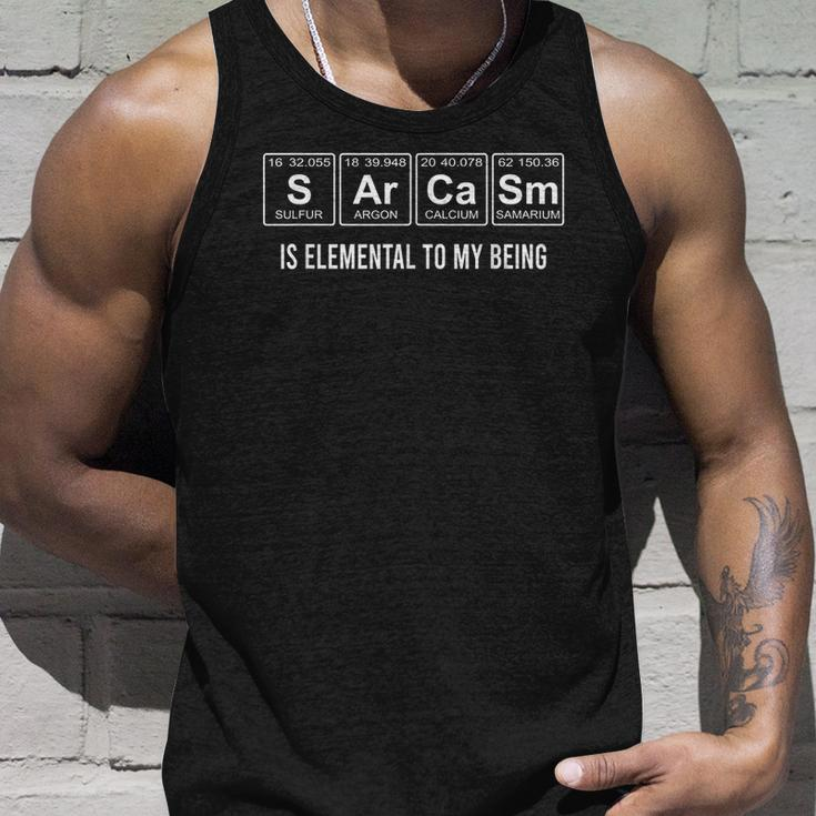 Sarcasm Is Elemental To My Being Funny Periodic Chemistry Unisex Tank Top Gifts for Him