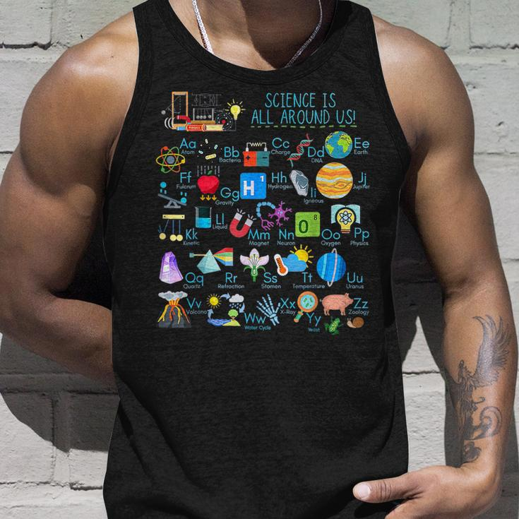 Science Is All Around Us Alphabet Abcs Physical Science Tank Top Gifts for Him
