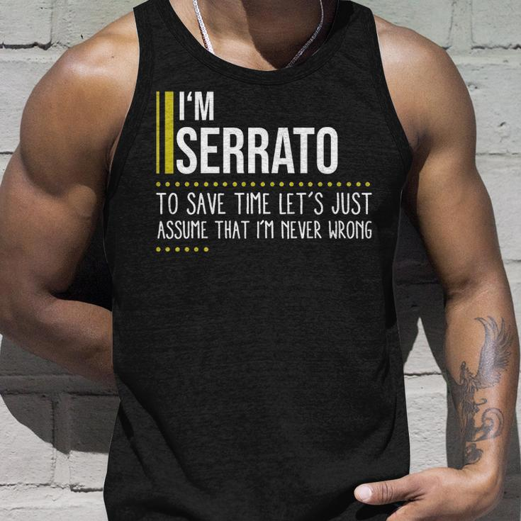 Serrato Name Gift Im Serrato Im Never Wrong Unisex Tank Top Gifts for Him