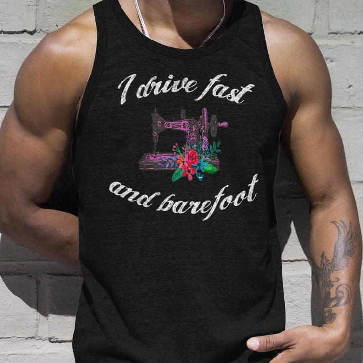 Sewing Quilting Quote I Drive Fast And Barefoot Outfit Tank Top Gifts for Him