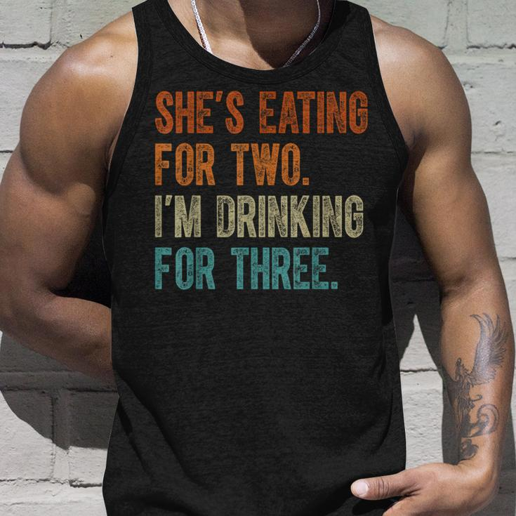 Shes Eating For Two Im Drinking For Three Fathers Day Unisex Tank Top Gifts for Him