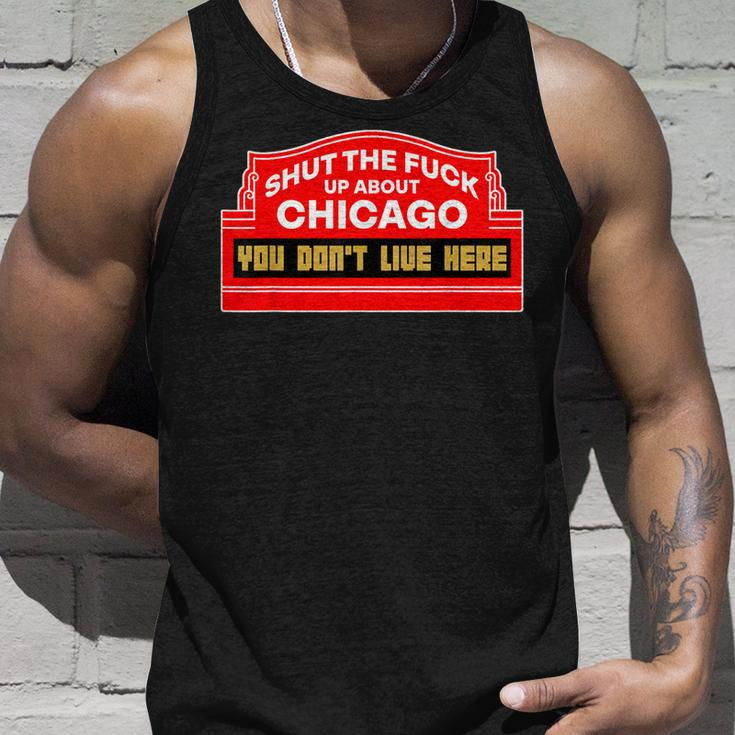 Shut The Fuck Up About Chicago Vintage Chicago Lover Quote Unisex Tank Top Gifts for Him