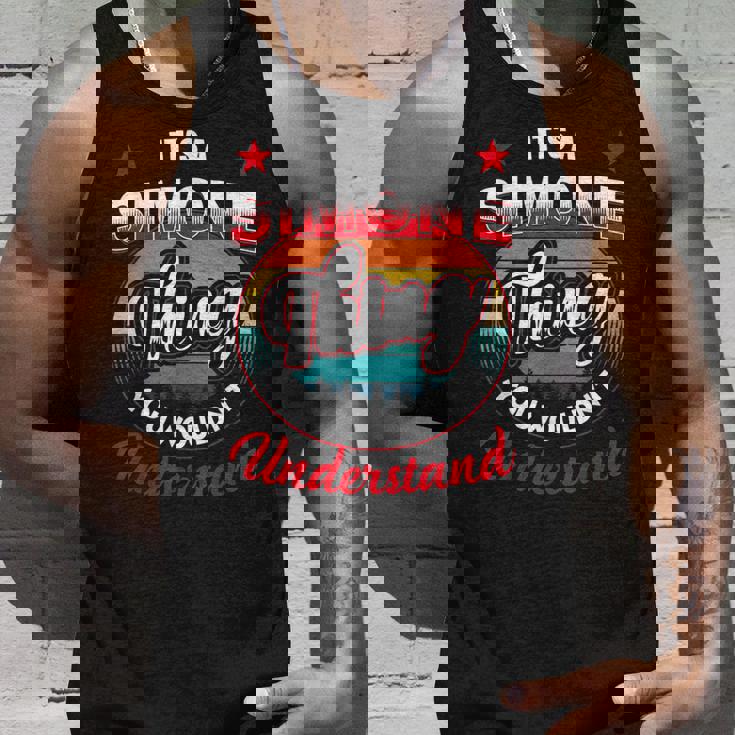 Simone Name Its A Simone Thing Unisex Tank Top Gifts for Him