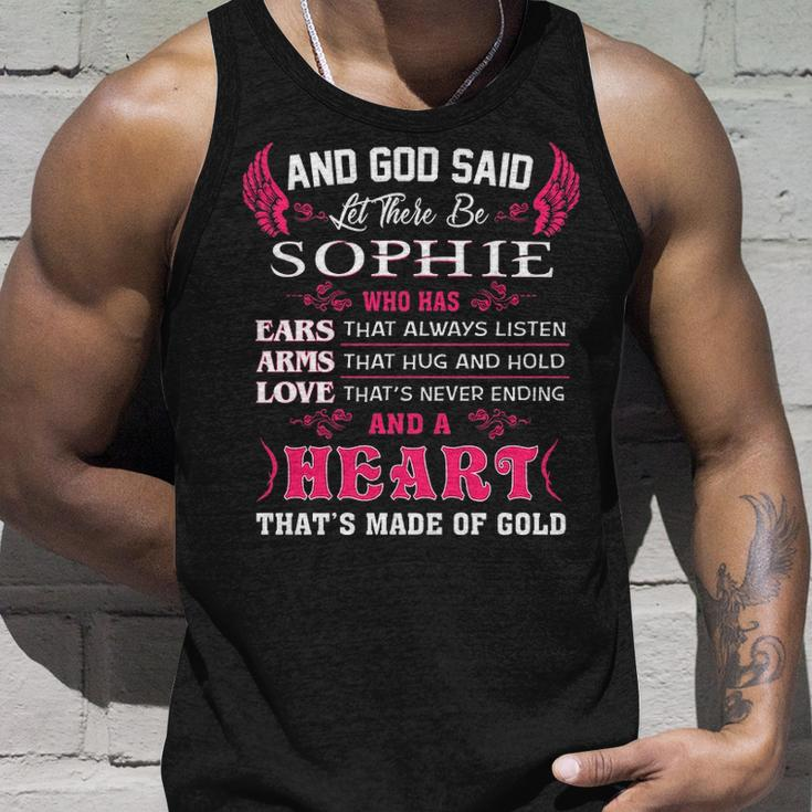 Sophie Name Gift And God Said Let There Be Sophie V3 Unisex Tank Top Gifts for Him