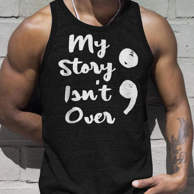 My Story Isnt Over Semicolon Mental Health Awareness Suicide Tank Top Gifts for Him