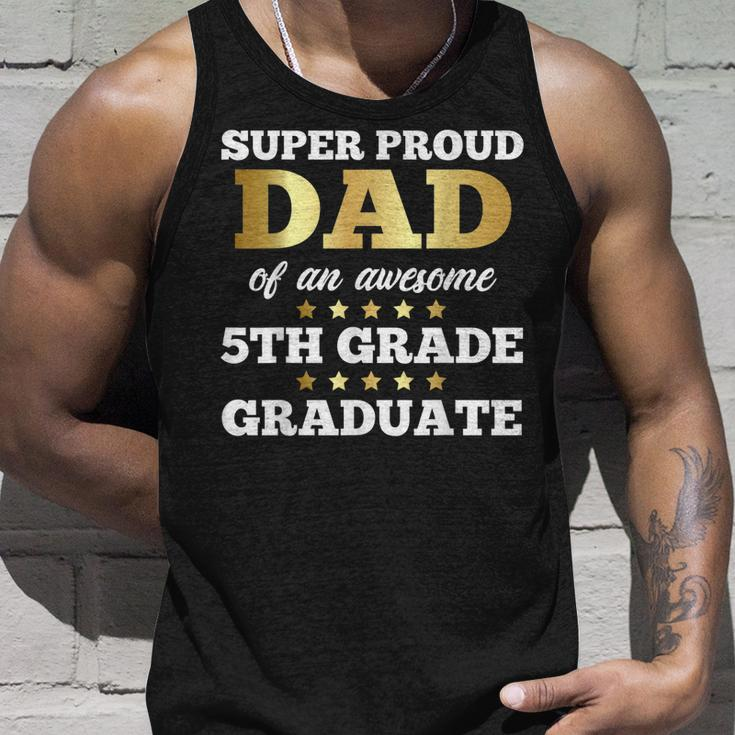 Super Proud Dad Of An Awesome 5Th Grade Graduate Senior Unisex Tank Top Gifts for Him