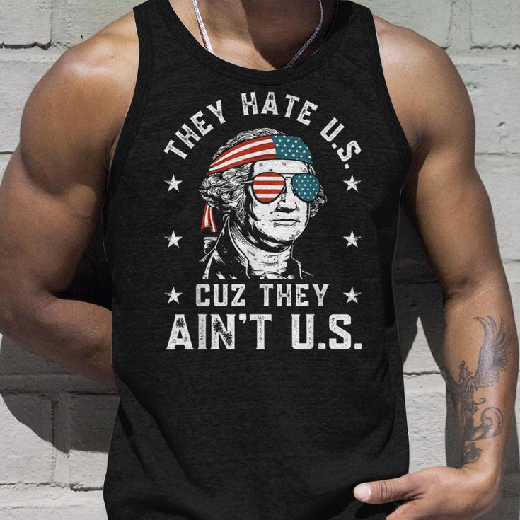 They Hate Us Cuz They Aint Us Funny 4Th Of July Unisex Tank Top Gifts for Him