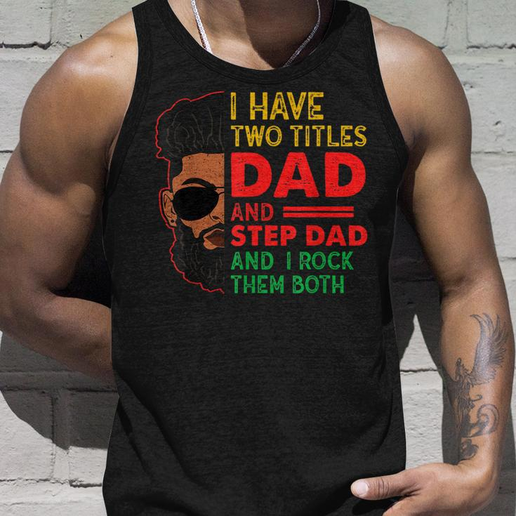 Two Titles Dad Step Dad Junenth Funny Black Fathers Day Unisex Tank Top Gifts for Him