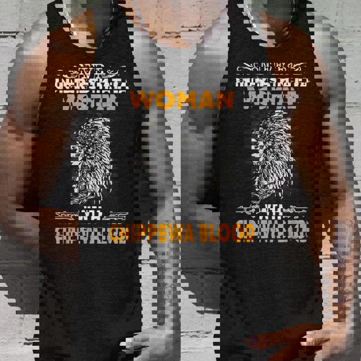 Never Underestimate Chippewa Blood Woman Native American Native American Tank Top Gifts for Him