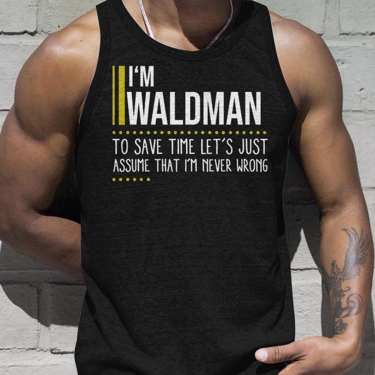 Waldman Name Gift Im Waldman Im Never Wrong Unisex Tank Top Gifts for Him