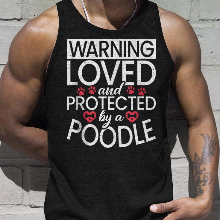 Warning Loved And Protected By A Poodle Dog Unisex Tank Top Gifts for Him