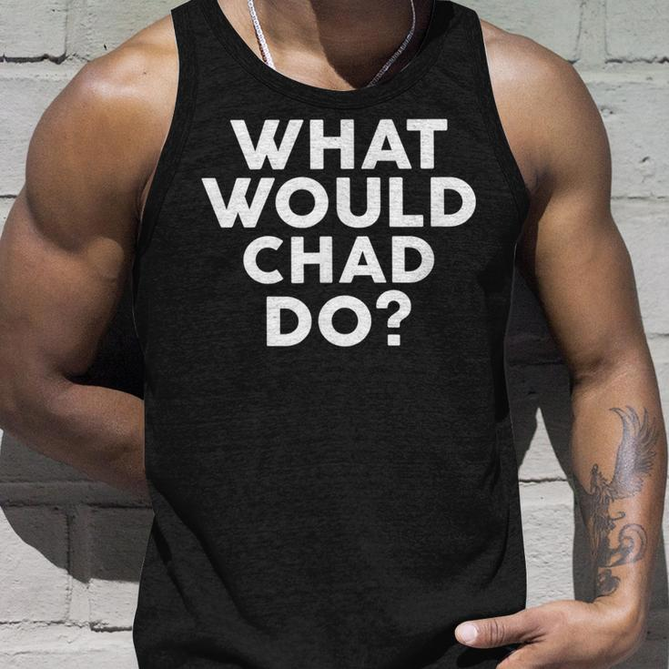 What Would Chad Do Name Unisex Tank Top Gifts for Him