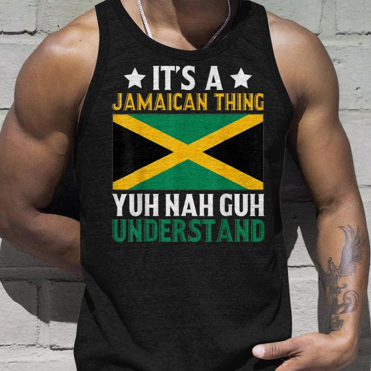 Yuh Nah Guh Understand It's A Jamaican Thing Tank Top Gifts for Him