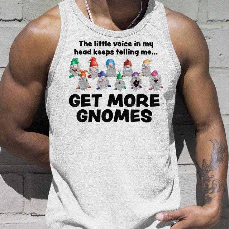 Get More Gnomes Funny Garden Gnome For Gardener  Unisex Tank Top Gifts for Him