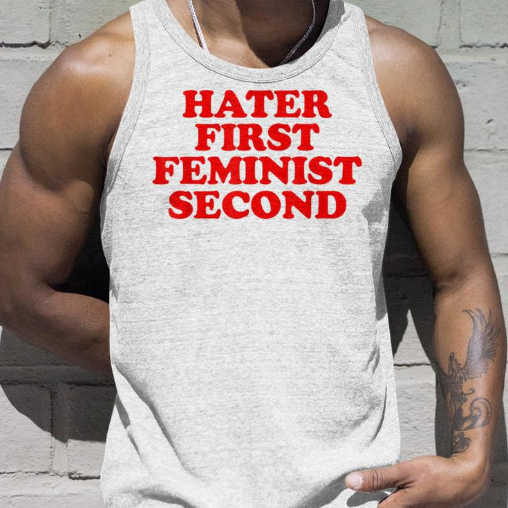 Hater First Feminist Second Funny Feminist Unisex Tank Top Gifts for Him