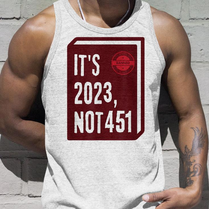 Its 2023 Not 451 I Read Banned Books Censorship Reading Unisex Tank Top Gifts for Him