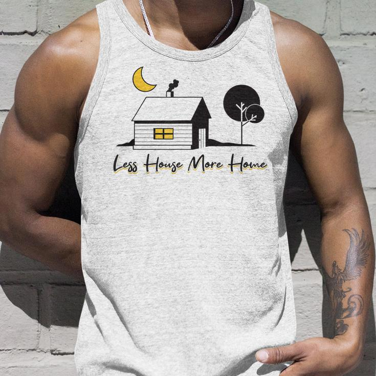 Less House More Home - Tiny House Unisex Tank Top Gifts for Him