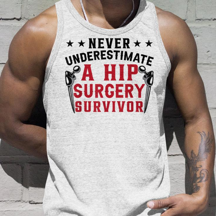 Never Underestimate A Hip Surgery Survivor | Hip Recovery Unisex Tank Top Gifts for Him
