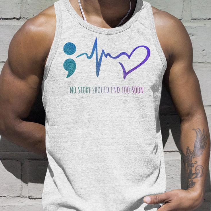 No Story Should End Too Soon Suicide Prevention Awareness Tank Top Gifts for Him