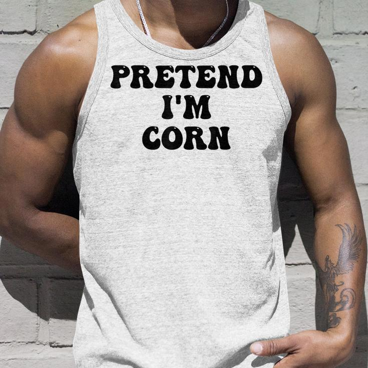 Pretend Im Corn Last Minute Halloween Costume Its Corn Unisex Tank Top Gifts for Him