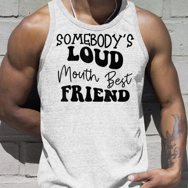 Quote Somebodys Loud Mouth Best Friend Retro Groovy Bestie Tank Top Gifts for Him