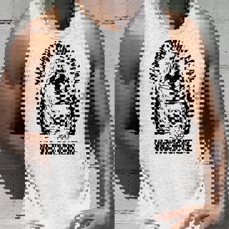 Support Your Local Whorehouse Funny Mens Humor Unisex Tank Top Gifts for Him