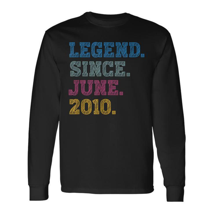 13-Year-Old Legend Since June 2010 13Th Birthday Long Sleeve T-Shirt