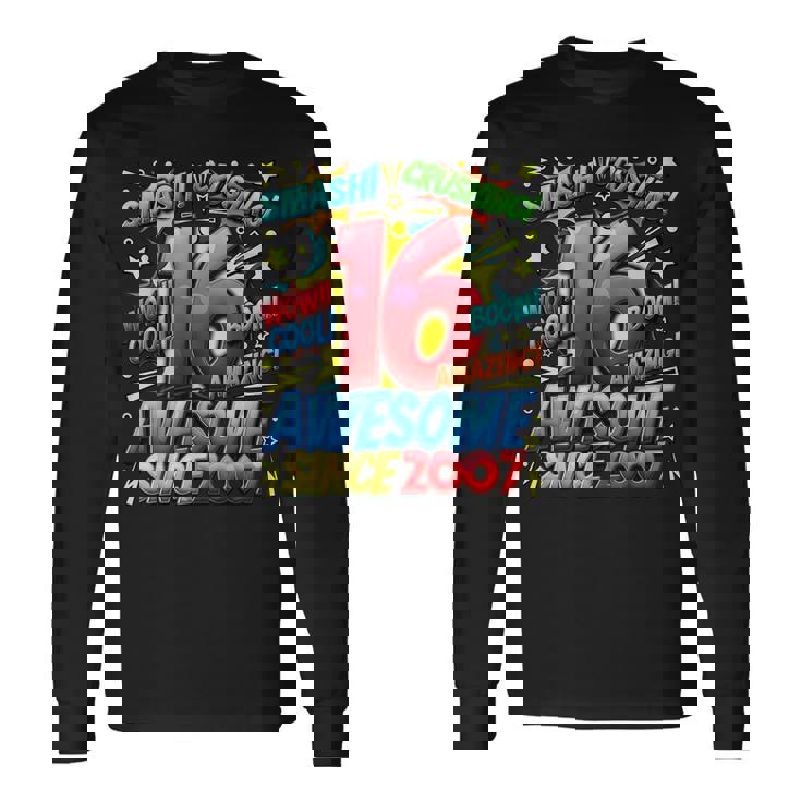 16Th Birthday Comic Style Awesome Since 2007 16 Year Old Boy Long Sleeve T-Shirt Gifts ideas