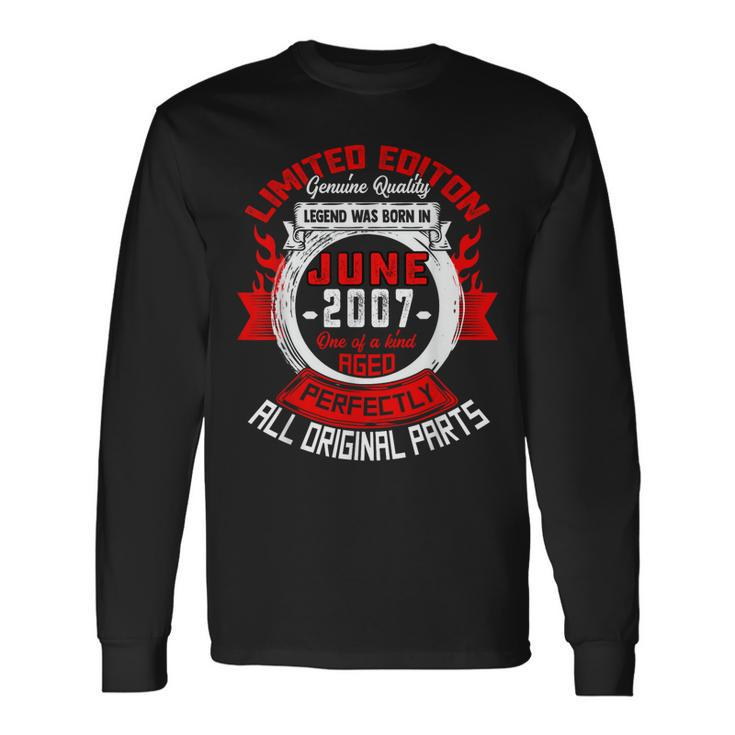 16Th Birthday Legends Born In June 2007 16 Years Old Long Sleeve T-Shirt