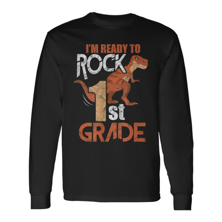 1St Grade Back To School Im Ready To Rock Dinosaur Dinosaur Long Sleeve T-Shirt T-Shirt