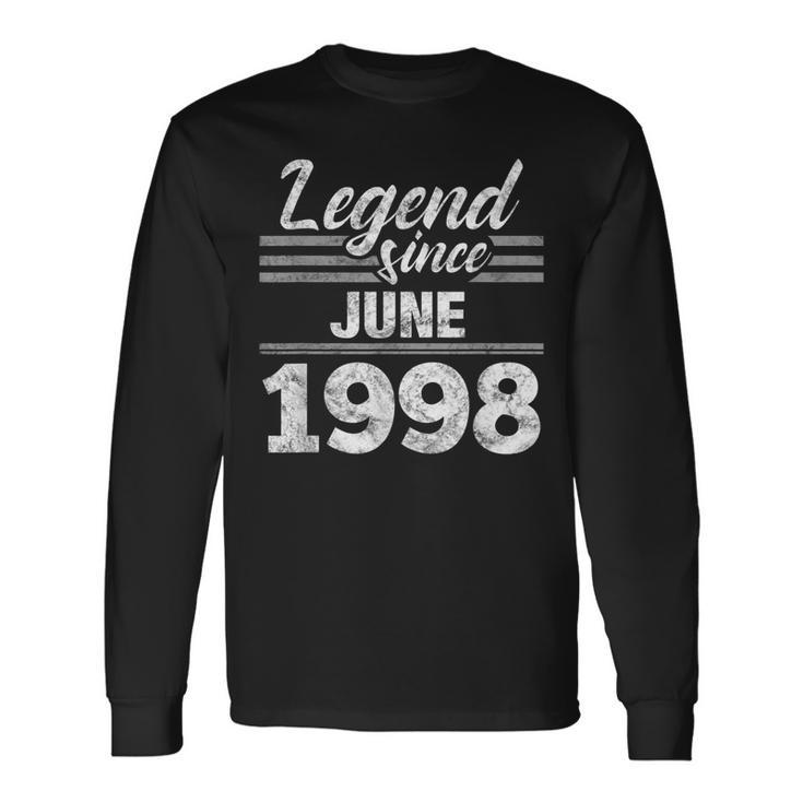 21St Birthday Legend Since June 1998 Long Sleeve T-Shirt T-Shirt